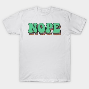 NOPE T-Shirt